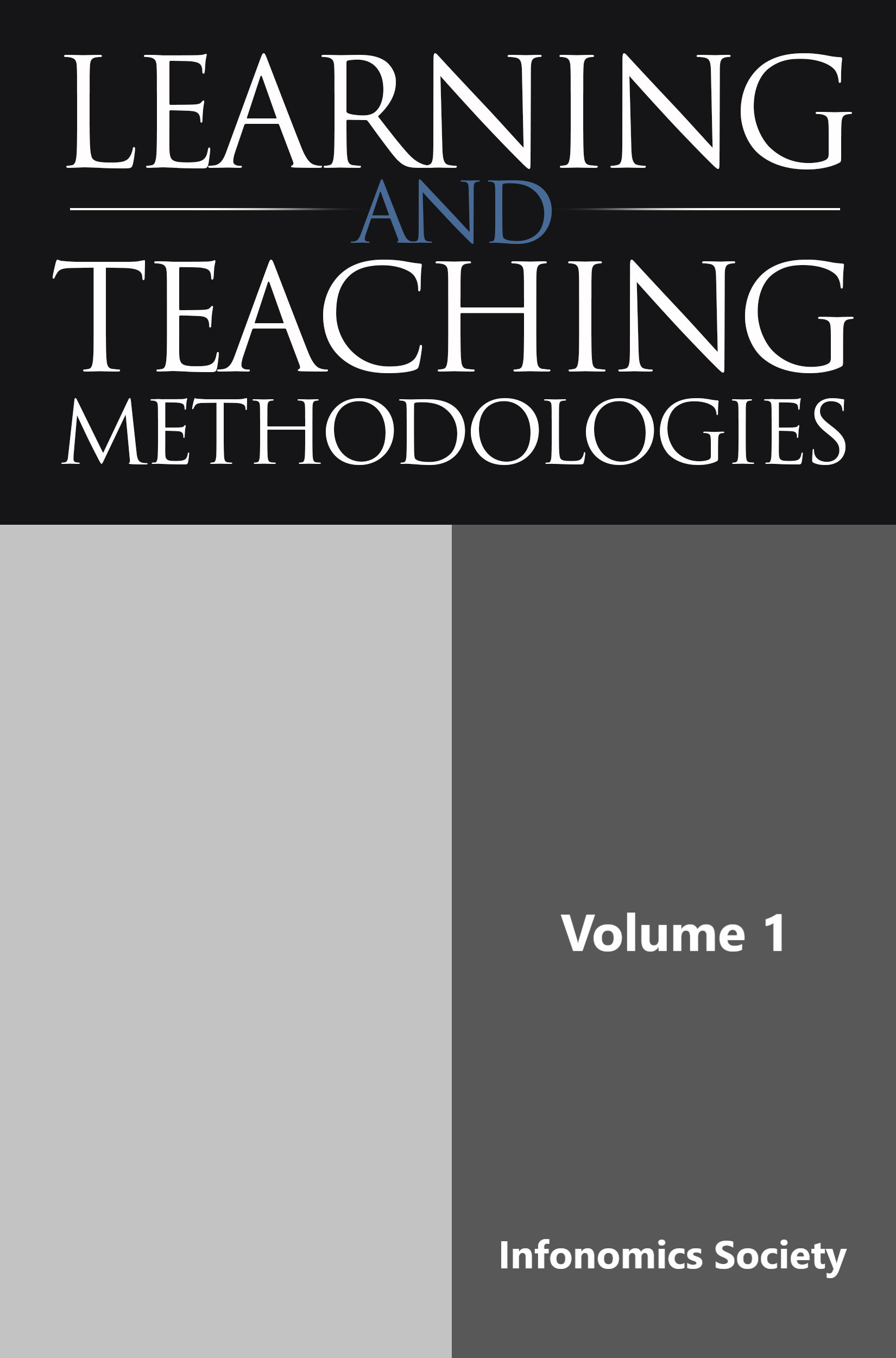 Teaching　Infonomics　Volume　Learning　Methodologies　and　Society